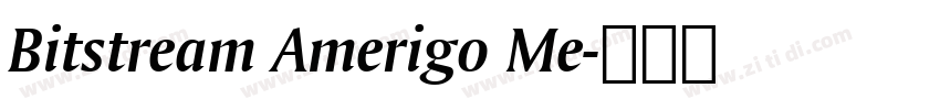 Bitstream Amerigo Me字体转换